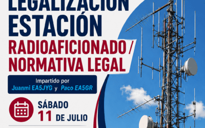 Curso de Legalización de Estación de Radioaficionado y Normativa Legal